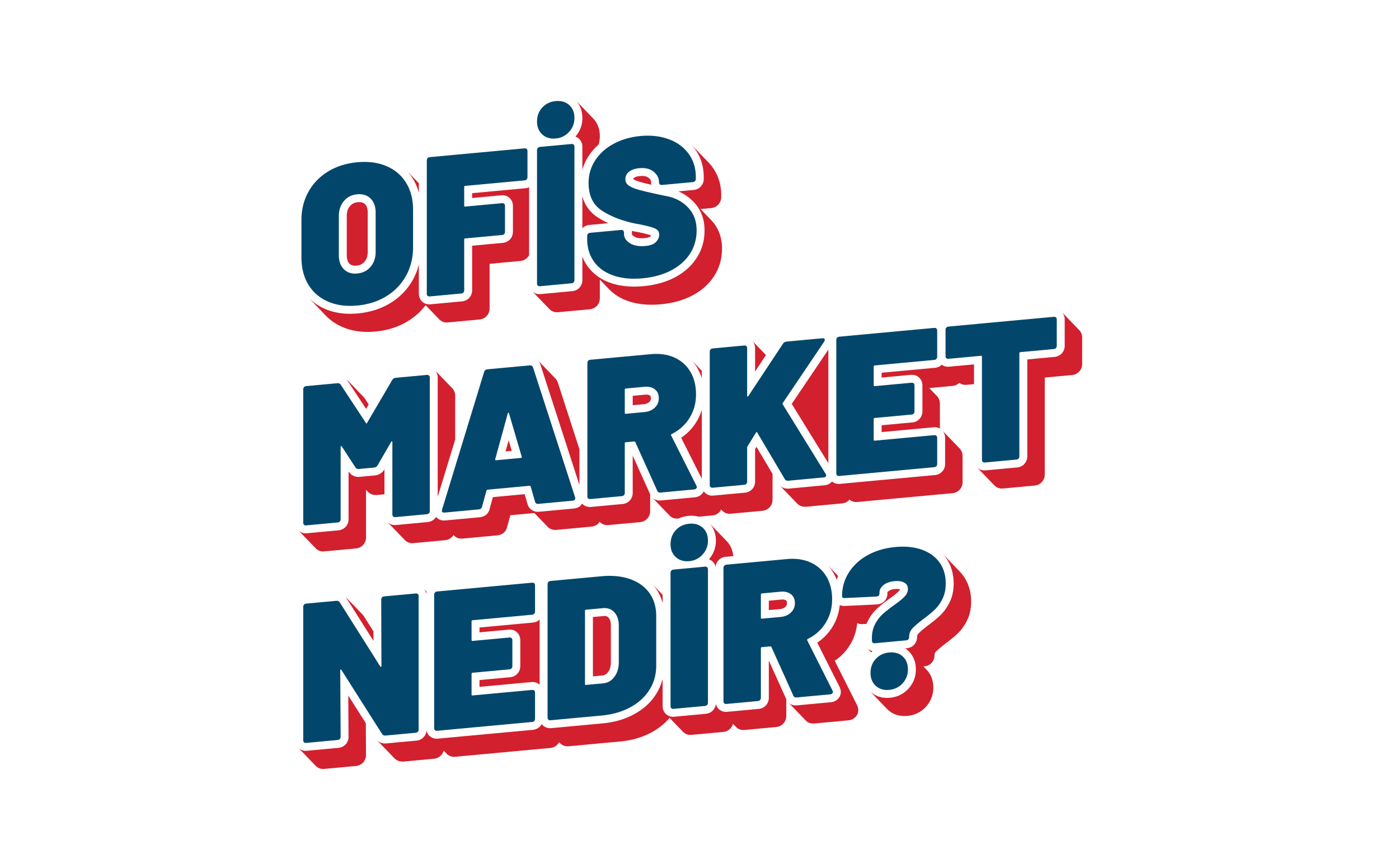 Ofis Market nedir?